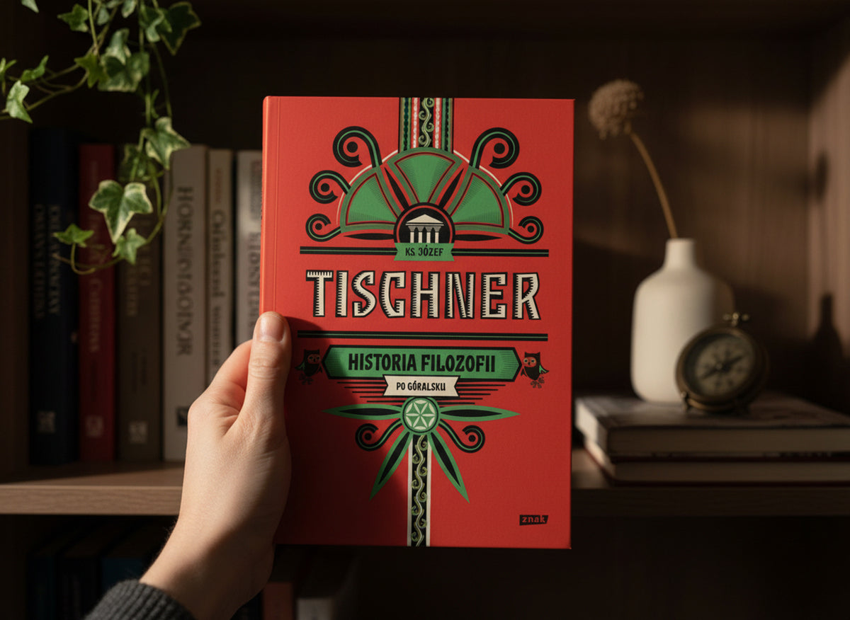 Kącik czytelniczy Pilla: Historia filozofii po góralsku - Ks. Józef Tischner